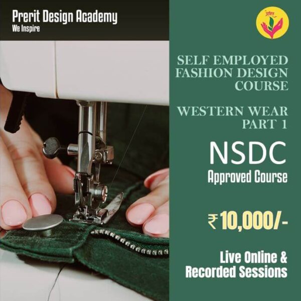 Self Employed Fashion Design Course - Western Wear Part 1