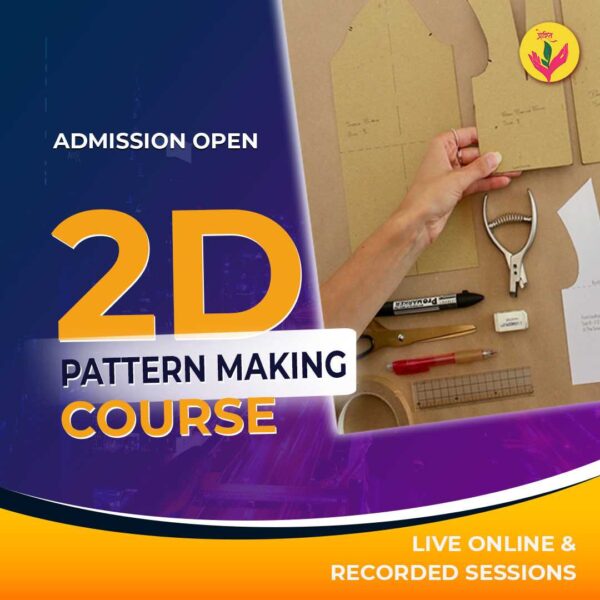 2D Pattern Making Course