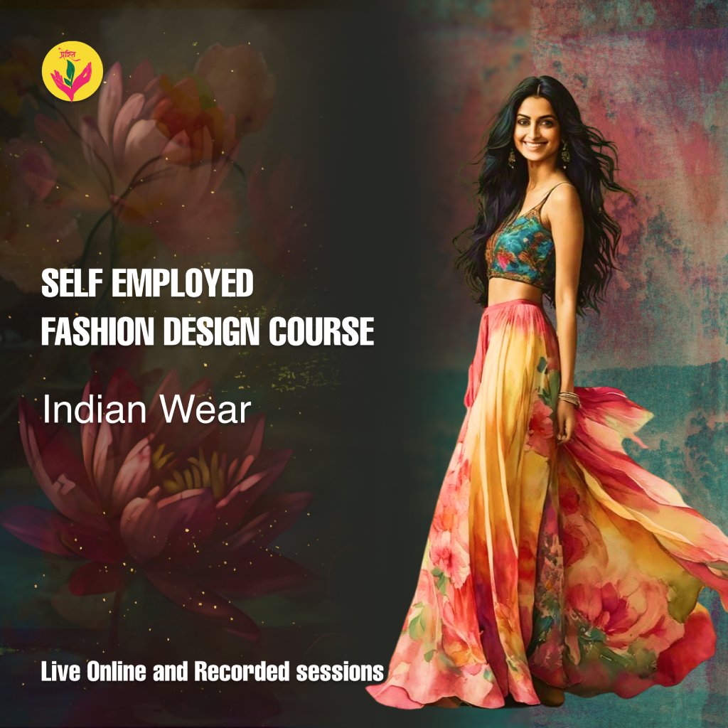 Self Employed Fashion Design Course Indian Wear